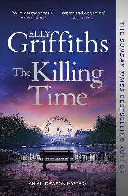 The Killing Time - Elly Griffiths