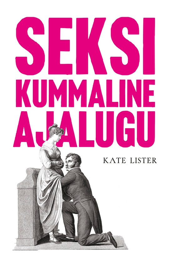 E-raamat: SEKSI KUMMALINE AJALUGU