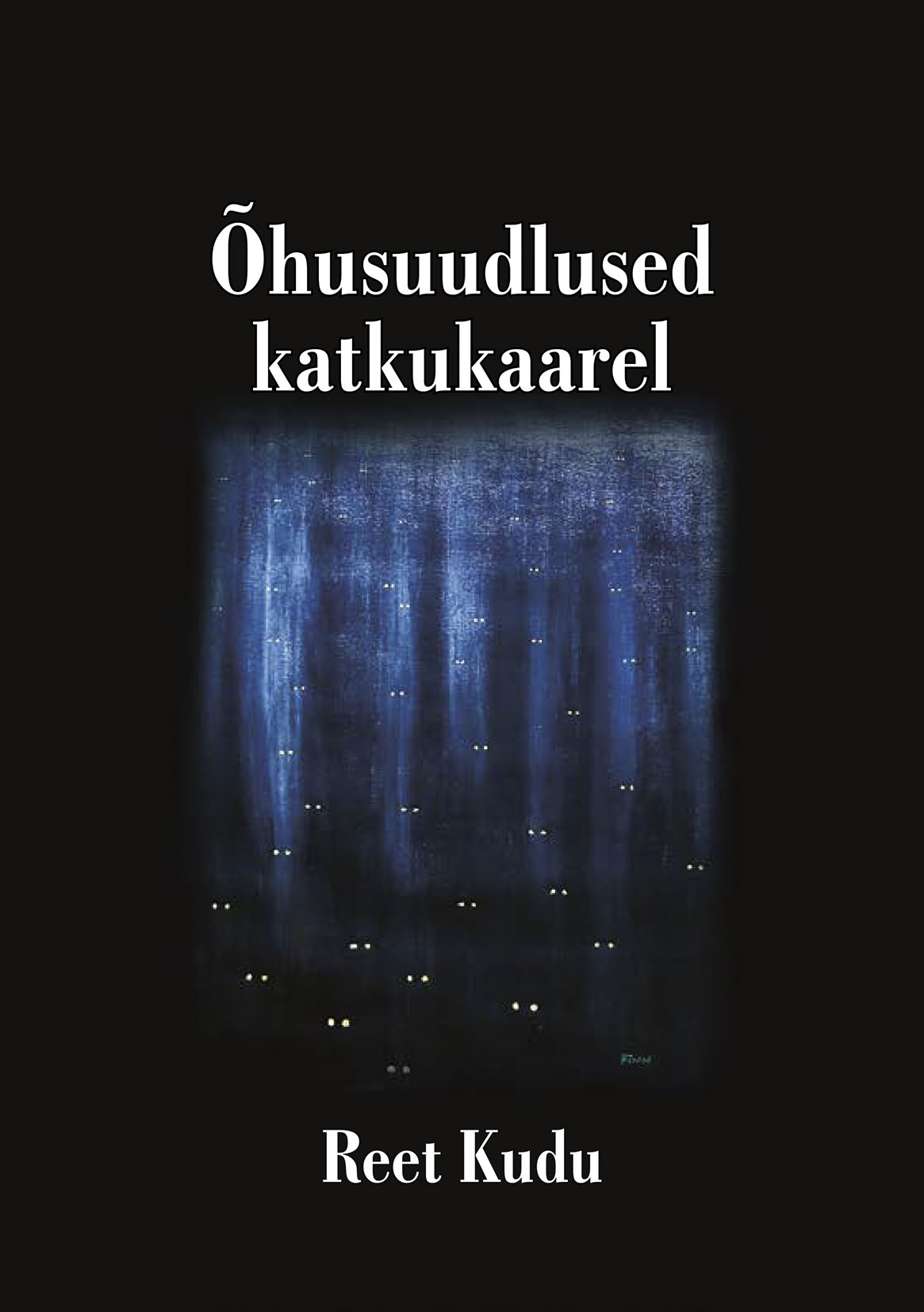 Õhusuudlused katkukaartel - Reet Kudu