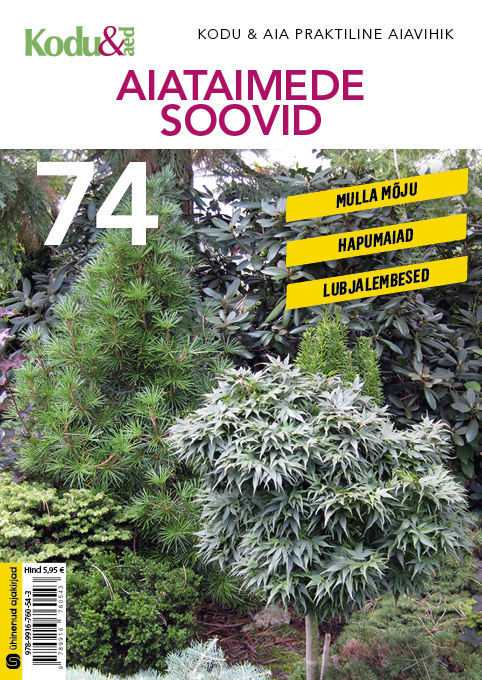 Aiataimede soovid. Kodu & Aia praktiline aiavihik74