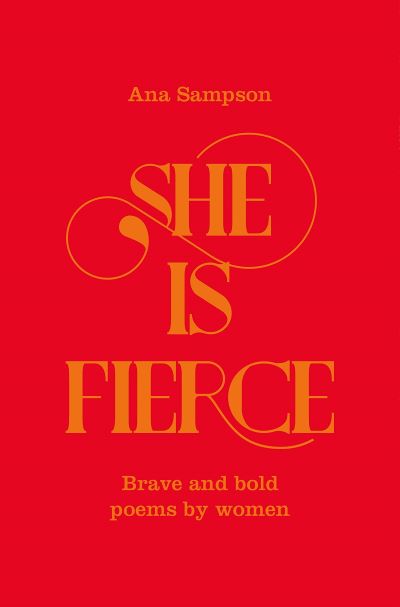 SHE IS FIERCE - Anna Sampson