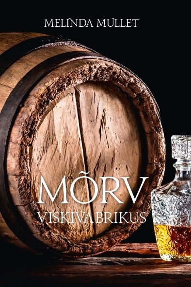 Mõrv viskivabrikus