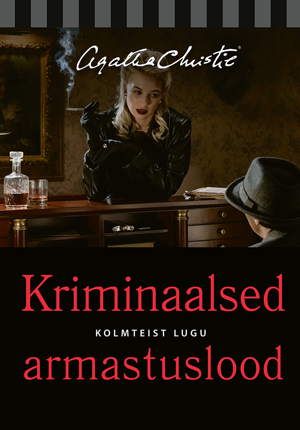 Kriminaalsed armastuslood - Agatha Christie