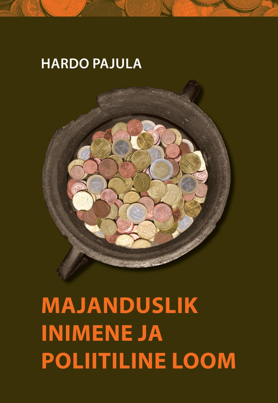 E-raamat: Majanduslik inimene ja poliitiline loom