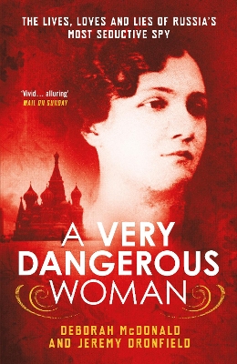 A Very Dangerous Woman - Jeremy Dronfield, Deborah Mcdonald