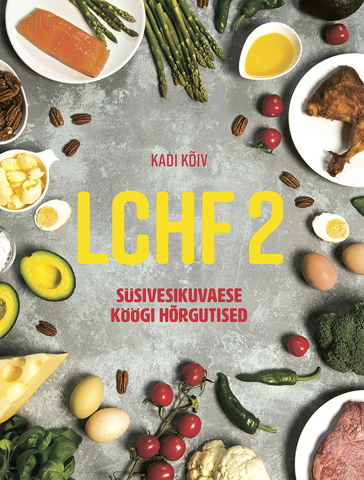 LCHF 2. SÜSIVESIKUVAESE KÖÖGI HÕRGUTISED - Kadi Kõiv