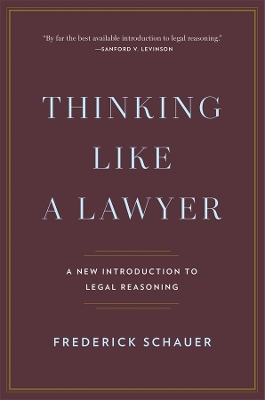Thinking Like a Lawyer – A New Introduction to Legal Reasoning