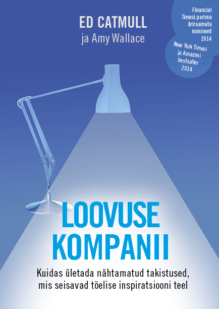 Loovuse kompanii - Ed Catmull, Amy Wallace