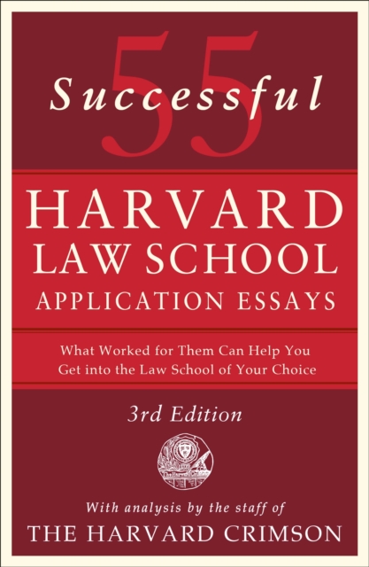 55 Successful Harvard Law School Application Essays