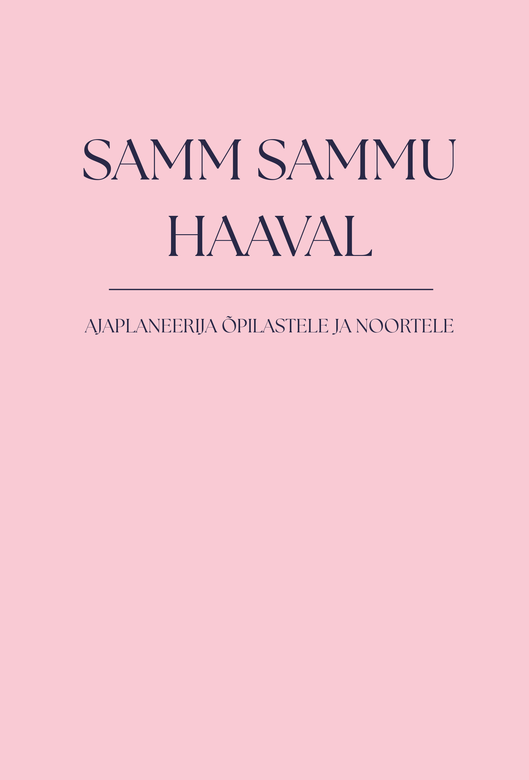 Samm sammu haaval. Ajaplaneerija õpilastele ja noortele - Grettel Puhm