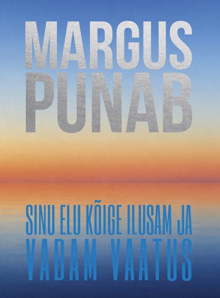 E-raamat: Sinu elu kõige ilusam ja vabam vaatus