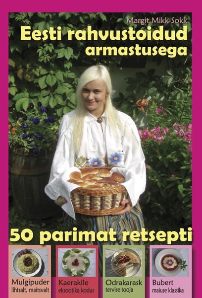 E-raamat: Eesti Rahvustoidud. 50 parimat retsepti