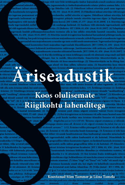 ÄRISEADUSTIK. KOOS OLULISEMATE RIIGIKOHTU LAHENDITEGA