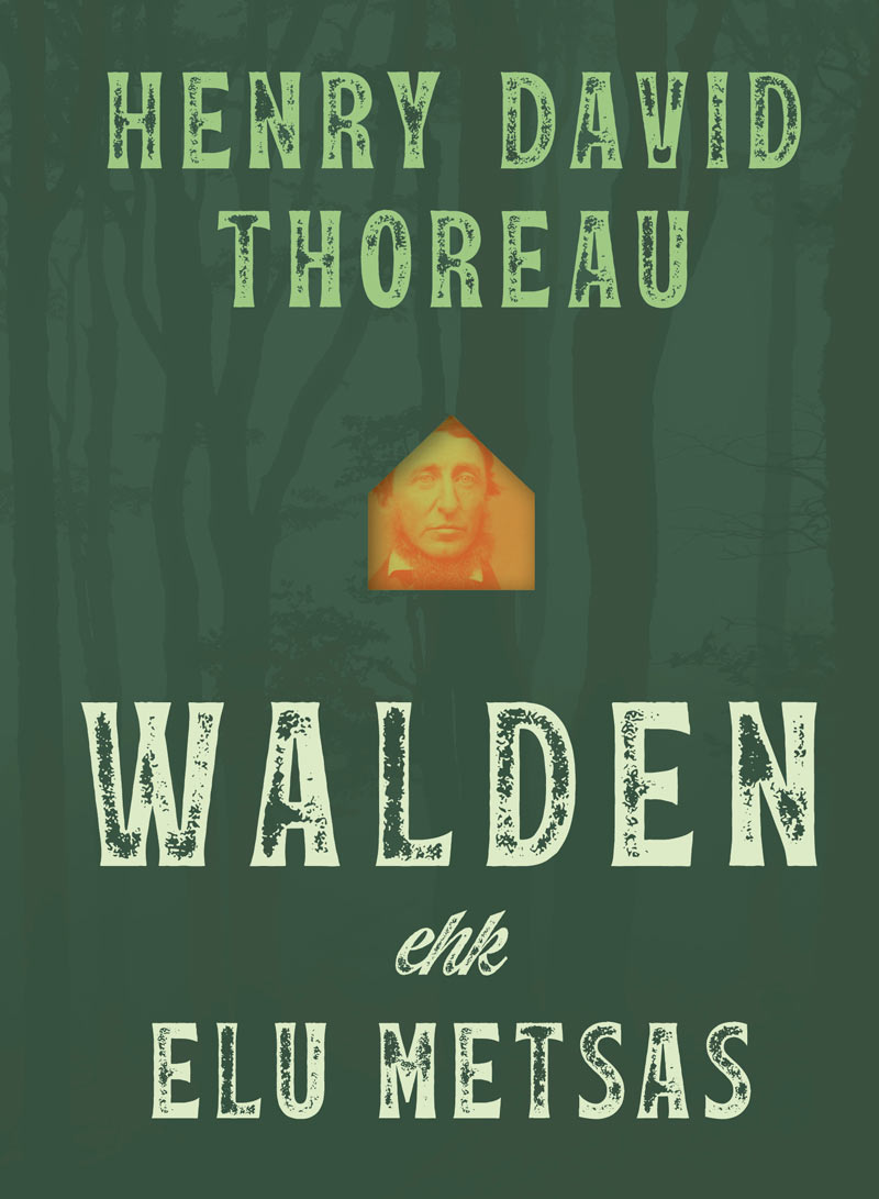 E-raamat: WALDEN EHK ELU METSAS