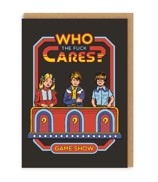 Õnnitluskaart Who The Fuck Cares