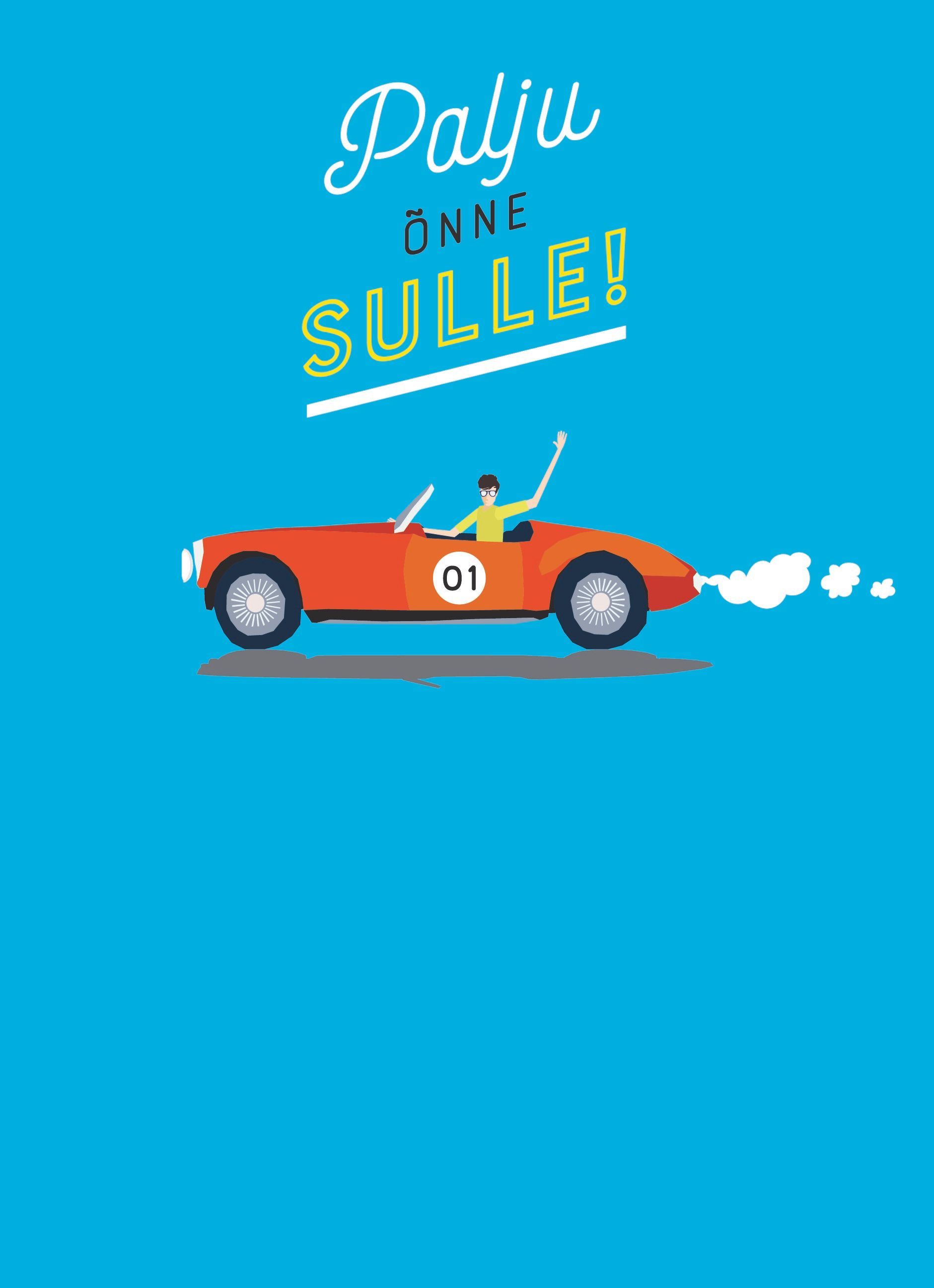 KUKU KAART SININE AUTOGA PALJU ÕNNE SULLE!