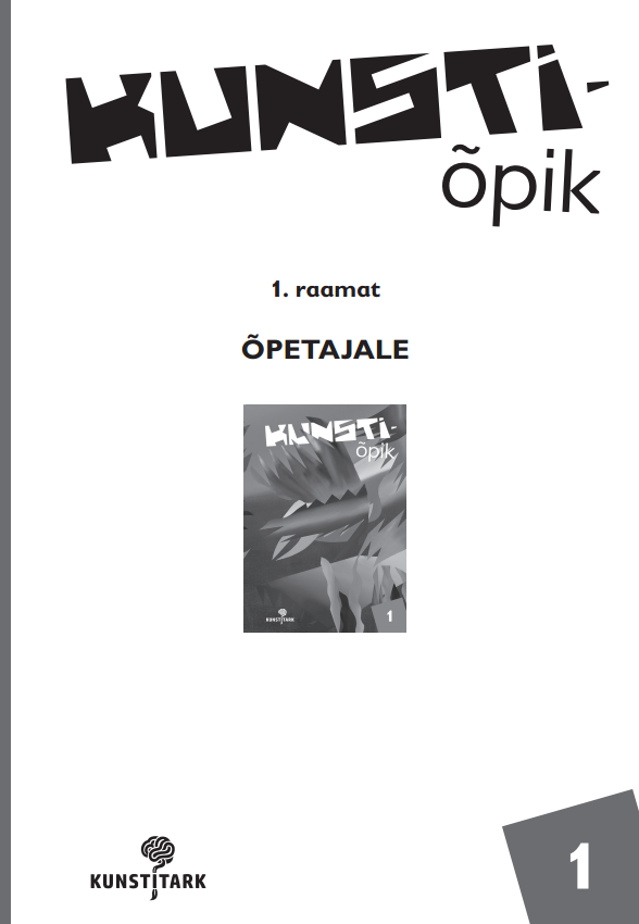 Kunstiõpik 1. raamat. Õpetajale 