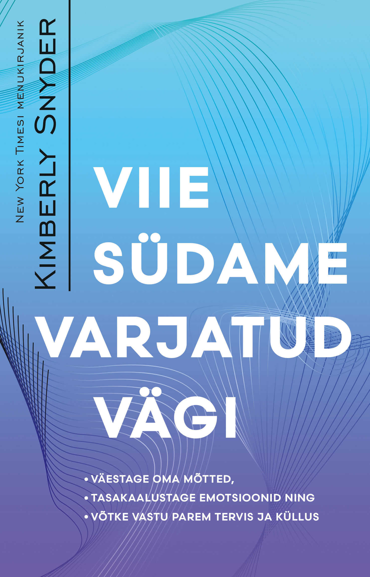Viie südame varjatud vägi