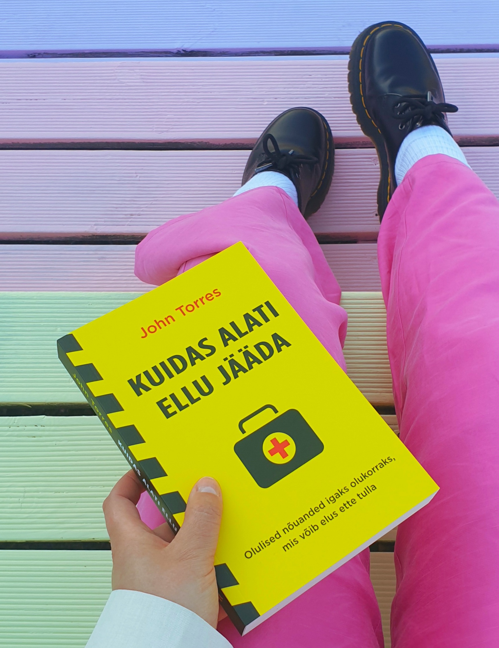 Kuidas alati ellu jääda. Olulised nõuanded igaks olukorraks, mis võib elus ette tulla - John Torres
