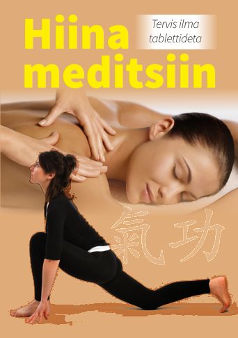 HIINA MEDITSIIN. TERVIS ILMA TABLETTIDETA