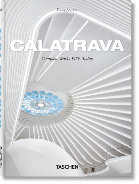 Calatrava. Complete Works 1979–Today
