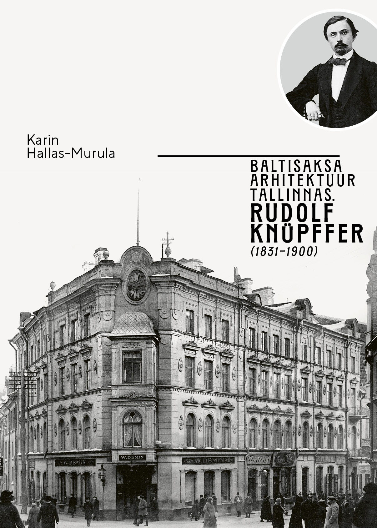 Baltisaksa arhitektuur Tallinnas: Rudolf Knüpffer (1831–1900)