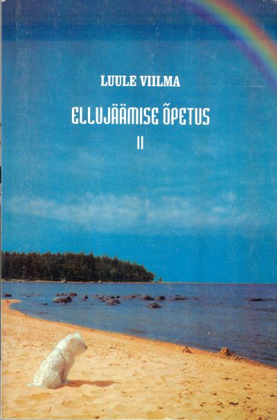 ELLUJÄÄMISE ÕPETUS II