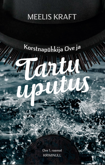 Korstnapühkija Ove ja Tartu uputus