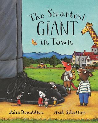 Smartest Giant in Town - Julia Donaldson