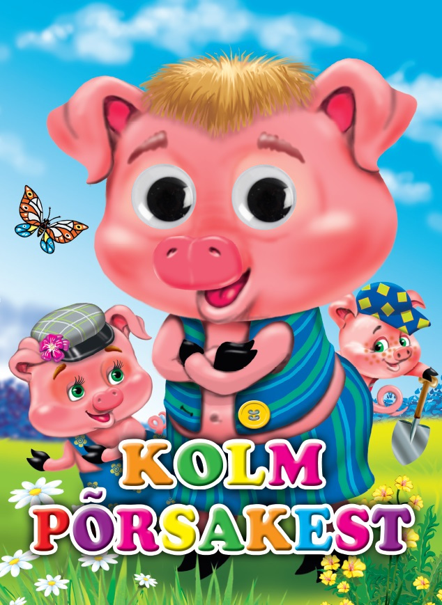Kolm põrsakest. Pappraamat silmadega