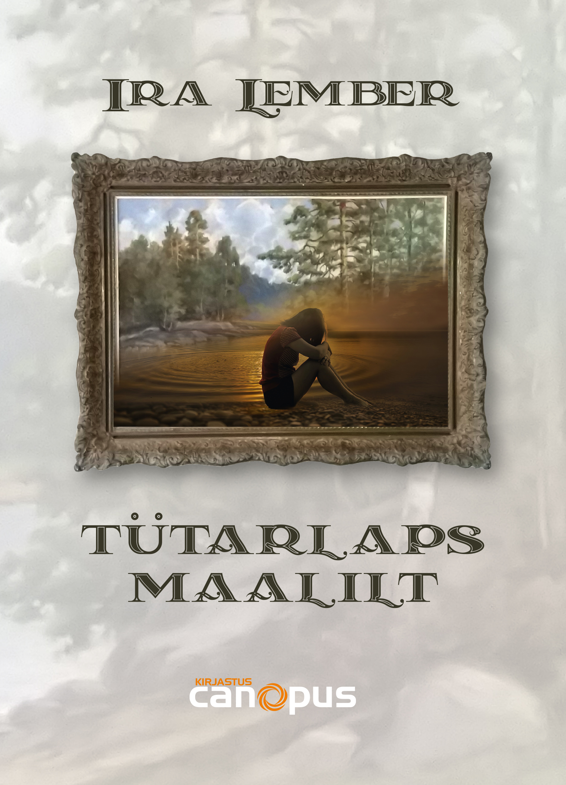 TÜTARLAPS MAALILT - Ira Lember