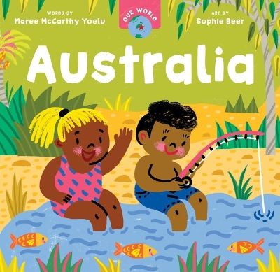 Our World: Australia - Maree Mccarthy Yoelu