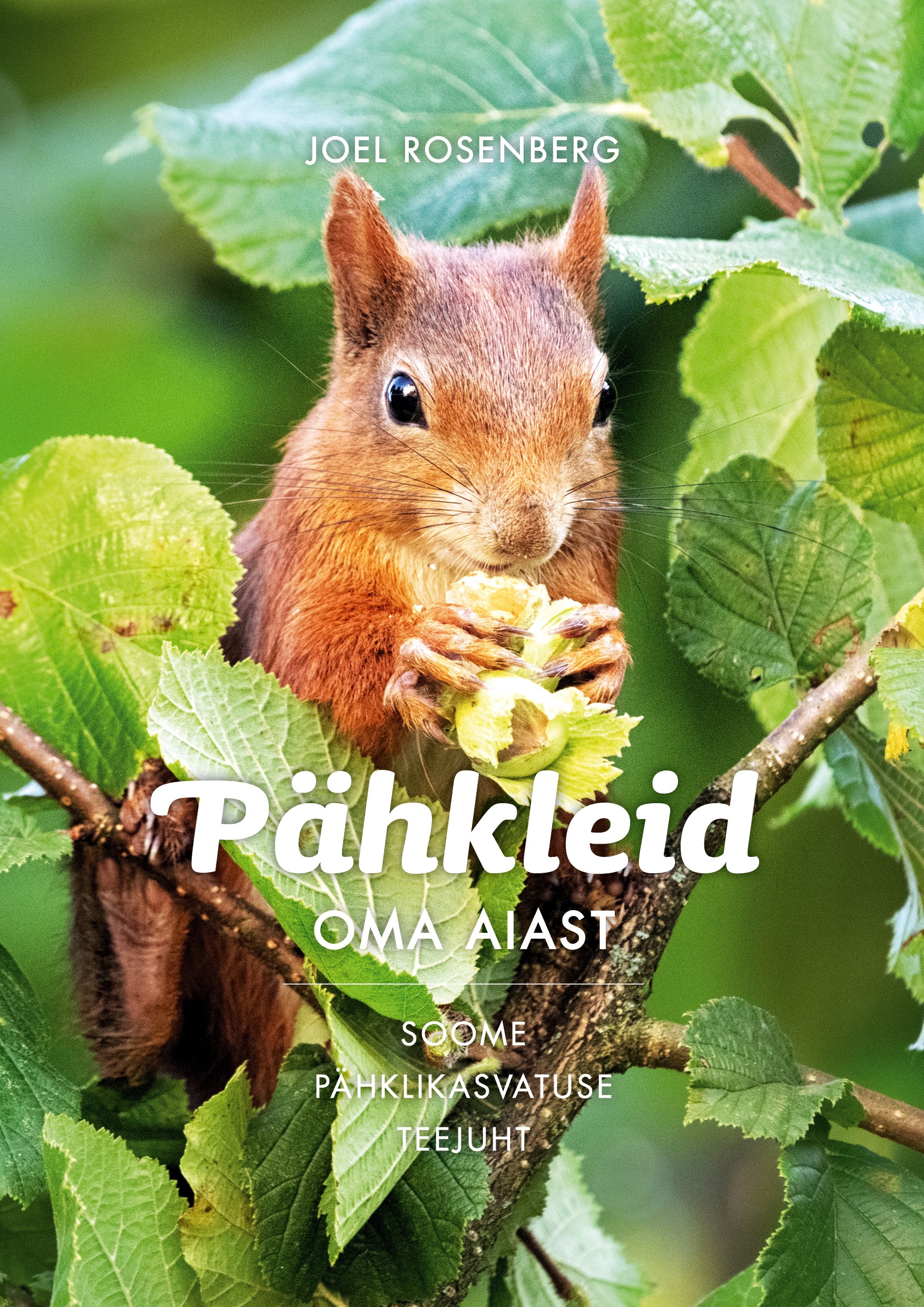PÄHKLEID OMA AIAST. SOOME PÄHKLIKASVATUSE TEEJUHT