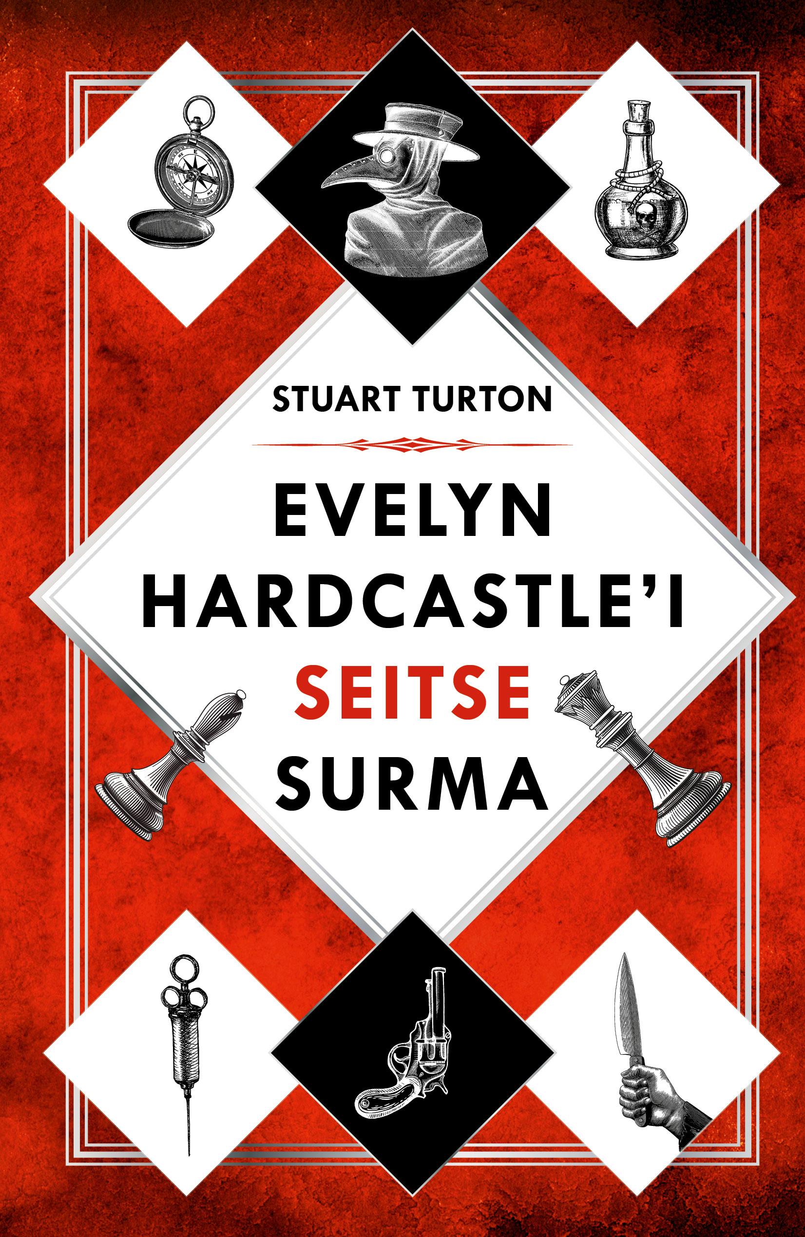EVELYN HARDCASTLE´I SEITSE SURMA