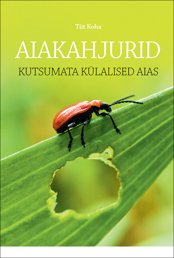 AIAKAHJURID. KUTSUMATA KÜLALISED AIAS - Tiit Koha