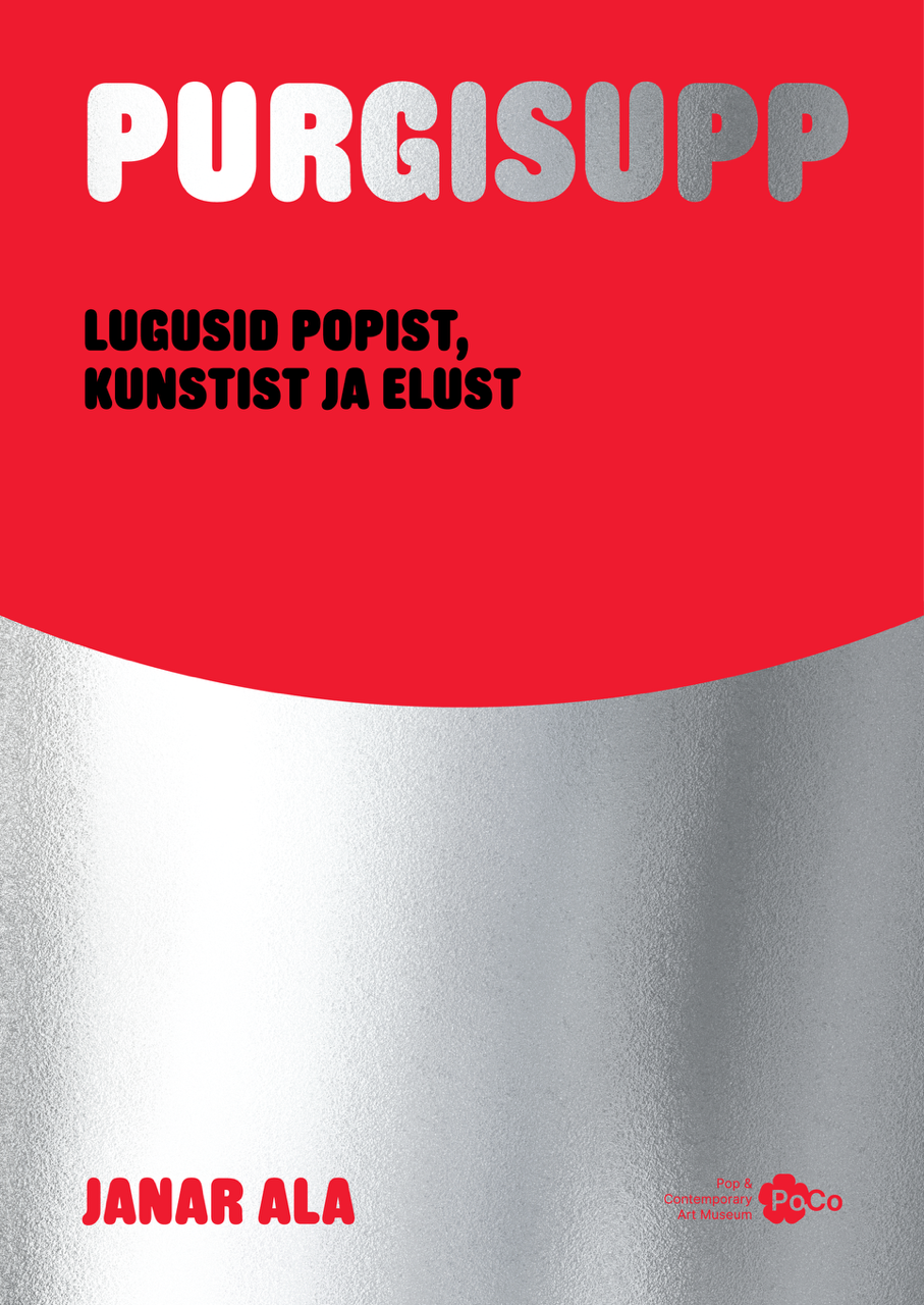 Purgisupp. Lugusid popist kunstist ja elust