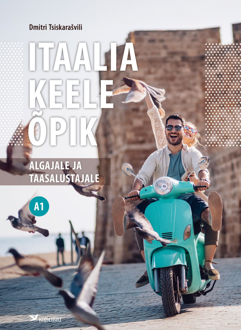 Itaalia keele õpik A1. Algajale ja taasalustajale