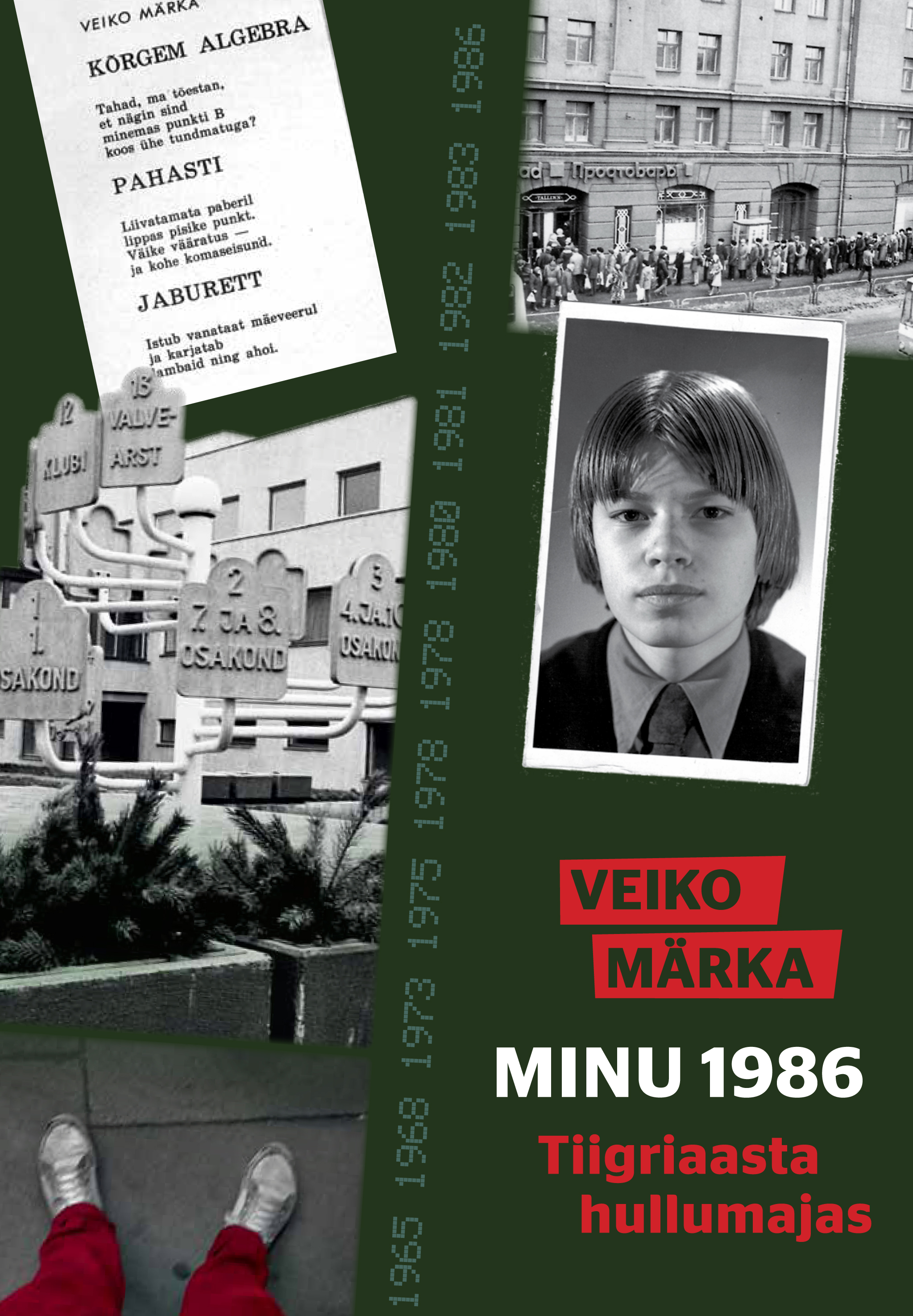 E-raamat: MINU 1986. TIIGRIAASTA HULLUMAJAS