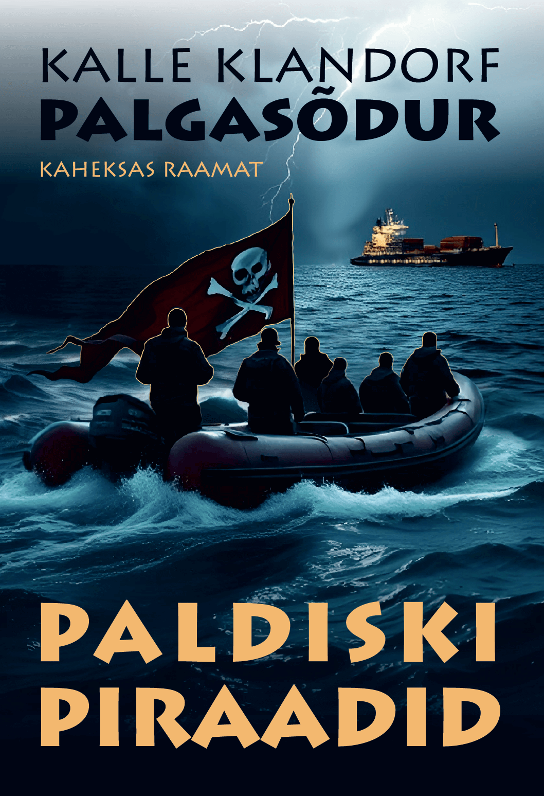 Palgasõdur VIII osa. Paldiski piraadid