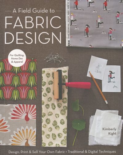 Field Guide to Fabric Design
