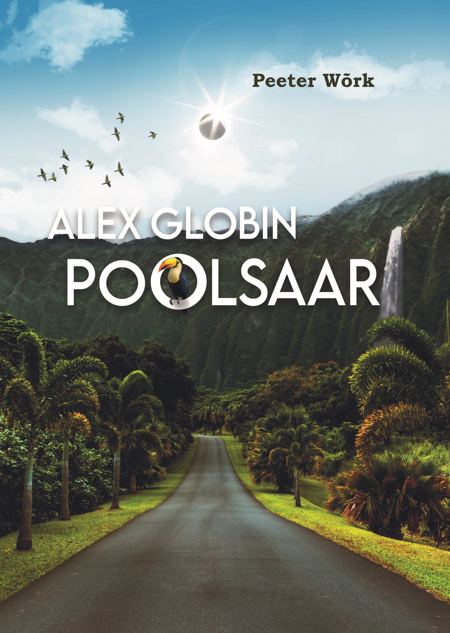Alex Globin. Poolsaar - Peeter Wõrk