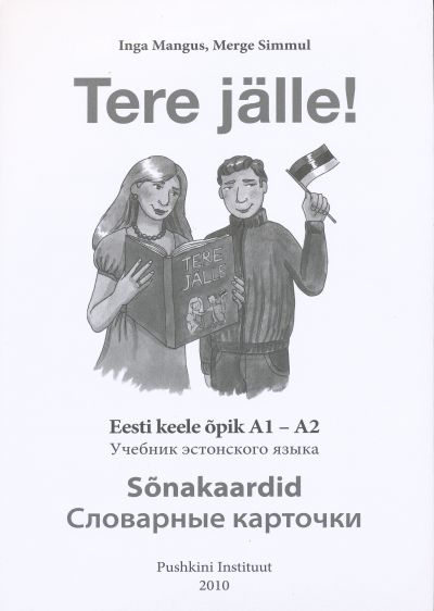 TERE JÄLLE! SÕNAKAARDID. SLOVARNYE KARTOCHKI