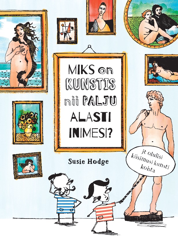 MIKS ON KUNSTIS NII PALJU ALASTI INIMESI?
