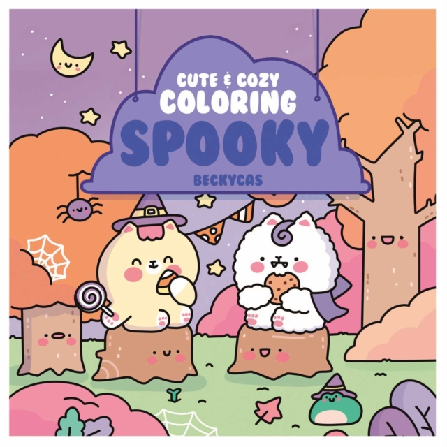 Cute & Cozy Coloring: Spooky