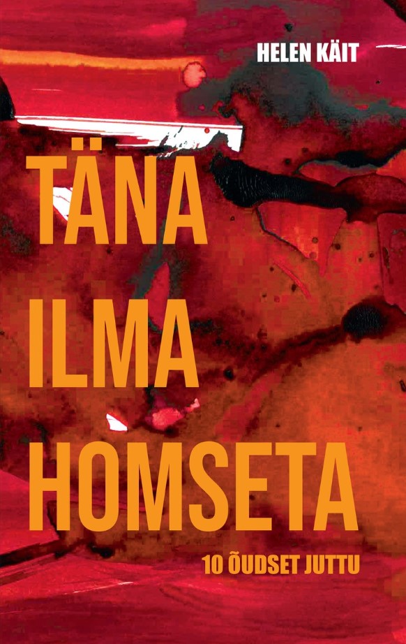 TÄNA ILMA HOMSETA. 10 ÕUDSET JUTTU