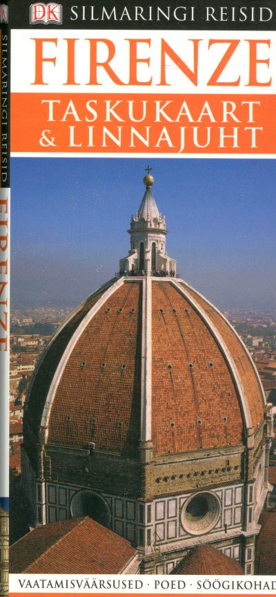 SILMARINGI REISID. FIRENZE TASKUKAART & LINNAJUHT