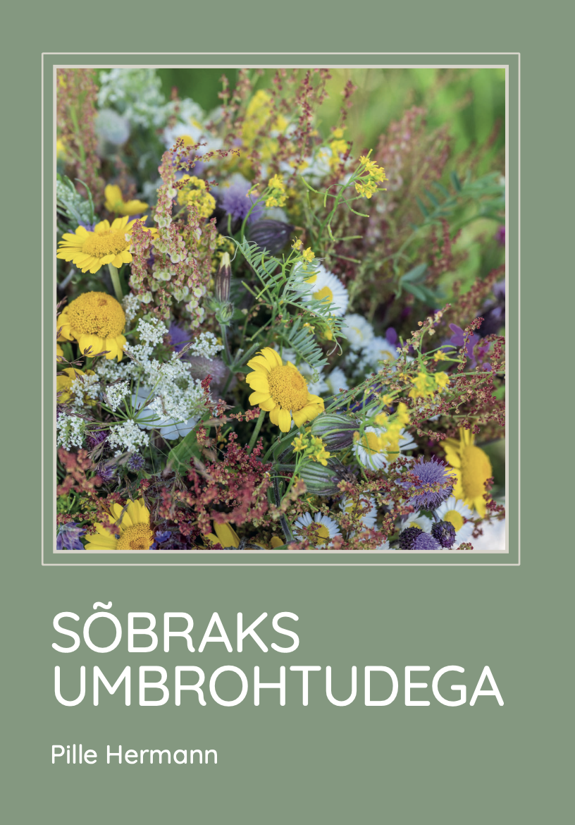 Sõbraks umbrohtudega