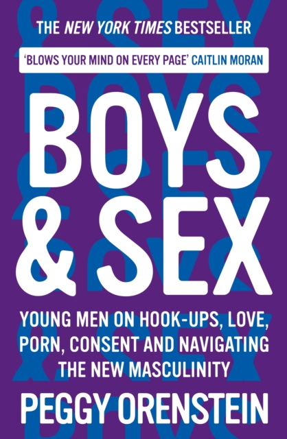Boys and Sex - Peggy Orenstein