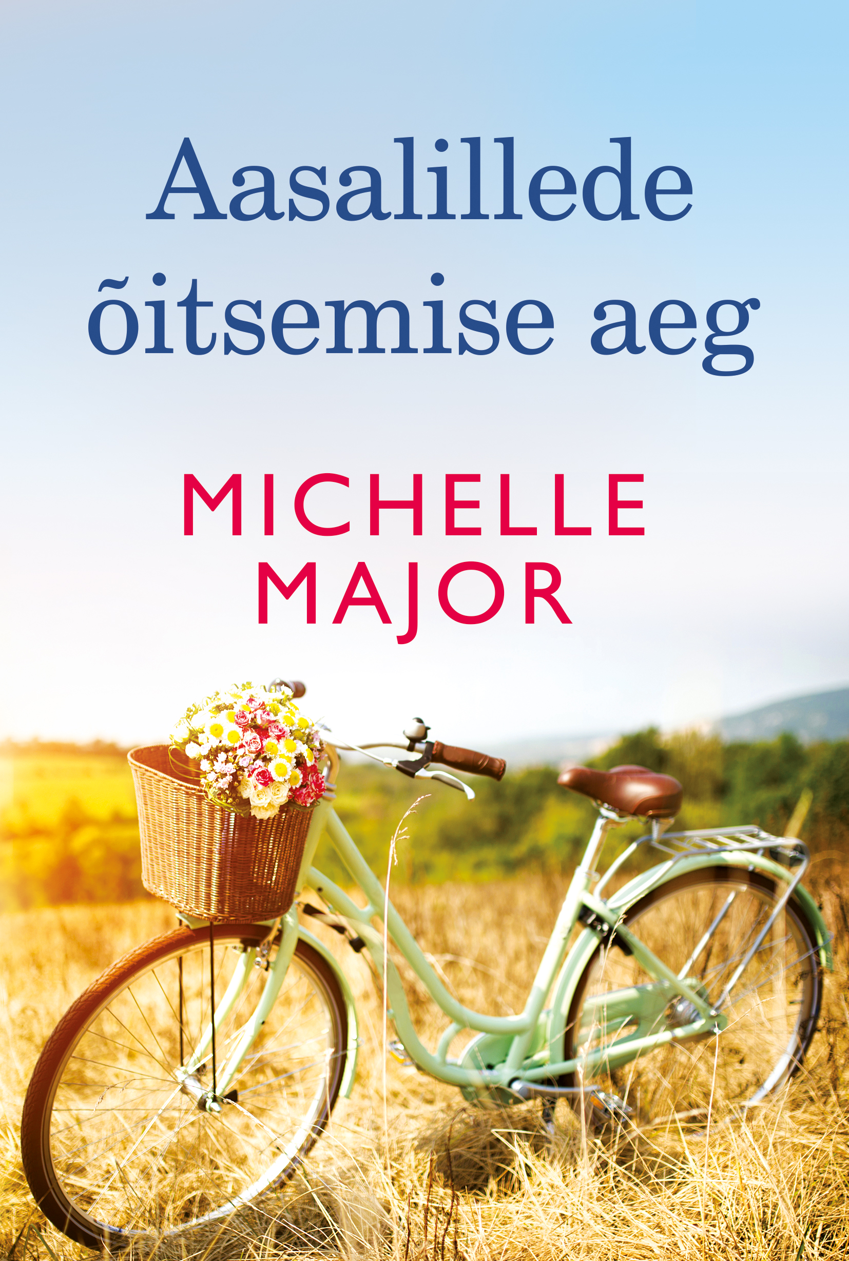 Aasalillede õitsemise aeg - Michelle Major