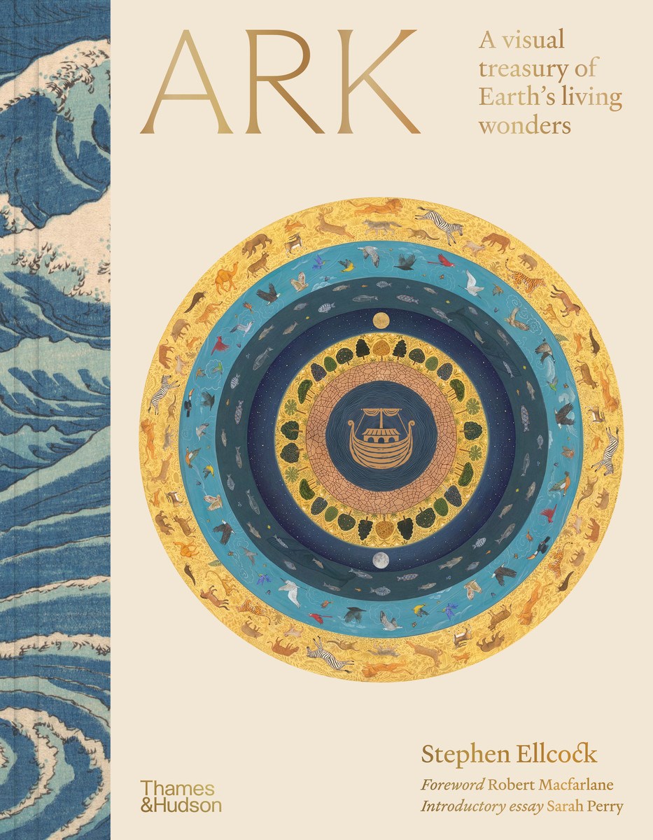 Ark: A Visual Treasury of Earth's Living Wonders